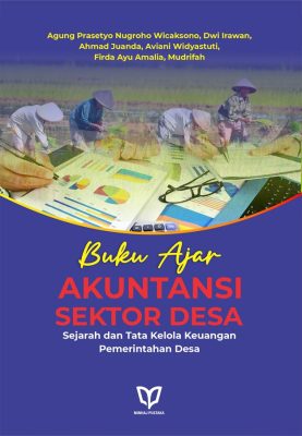 Buku Ajar Akuntansi Sektor Desa: Sejarah dan Tata Kelola Keuangan Pemerintahan Desa