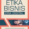 Etika Bisnis Era Digital
