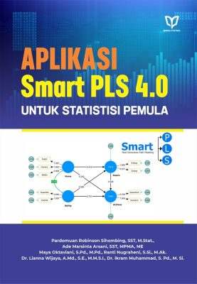Aplikasi SmartPLS 4.0 Untuk Statistisi Pemula
