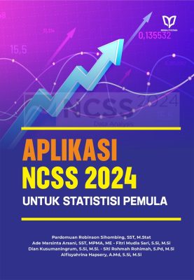 Aplikasi NCSS 2024 untuk Statistisi Pemula