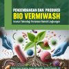 Pengembangan dan Produksi Bio Vermiwash