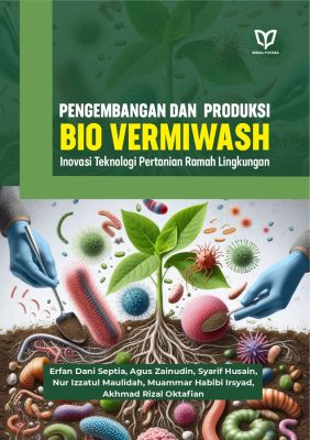 Pengembangan dan Produksi Bio Vermiwash