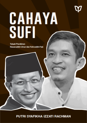 Cahaya Sufi: Telaah Pemikiran Nasaruddin Umar dan Fahruddin Faiz