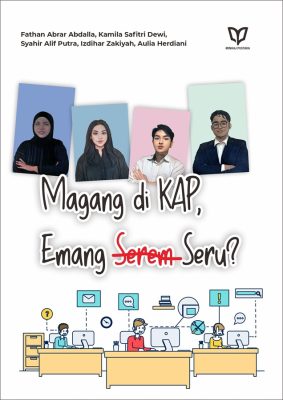 Magang di KAP, Emang <s>Serem</s> Seru?