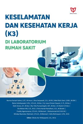 Keselamatan dan Kesehatan Kerja (K3) di Laboratorium Rumah Sakit