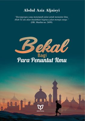 Bekal Bagi Para Penuntut Ilmu
