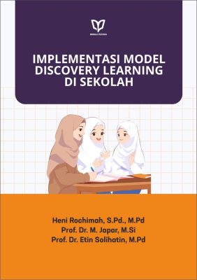 Implementasi Model Discovery Learning di Sekolah