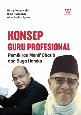 Konsep Guru Profesional Pemikiran Munif Chatib dan Buya Hamka