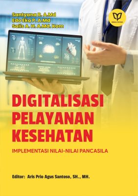 Digitalisasi Pelayanan Kesehatan: Implementasi Nilai-Nilai Pancasila