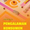 Pengalaman Konsumen: Pendekatan Pemantauan