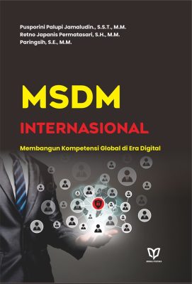 MSDM Internasional: Membangun Kompetensi Global di Era Digital