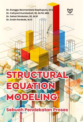 Structural Equation Modeling: Sebuah Pendekatan Proses