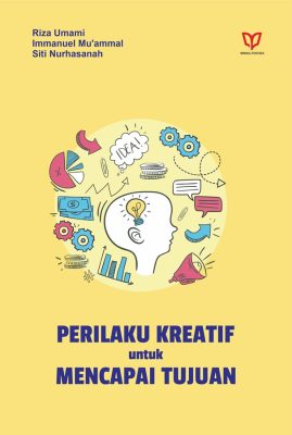 Perilaku Kreatif untuk Mencapai Tujuan