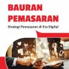 Bauran Pemasaran: Strategi Pemasaran di Era Digital