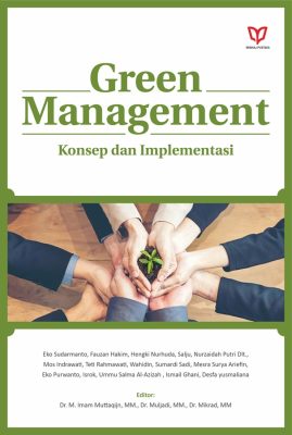 Green Management: Konsep dan Implementasi