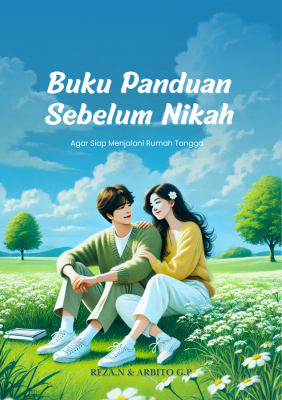 Buku Panduan Sebelum Menikah: Agar Siap Menjalani Rumah Tangga