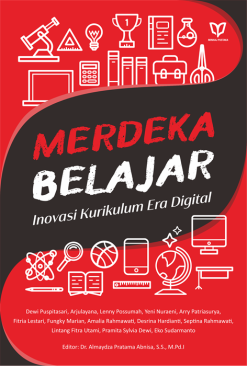 Merdeka Belajar Inovasi Kurikulum Era Digital