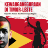 Kewarganegaraan di Timor-Leste: Prosedur, Hukum, dan Kewenangan Negara