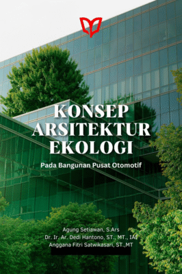 Konsep Arsitektur Ekologi Pada Bangunan Pusat Otomotif