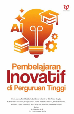 Pembelajaran Inovatif di Perguruan Tinggi