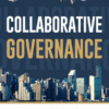 Collaborative Governance