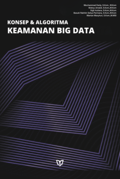 Konsep dan Algoritma: Keamanan Big Data
