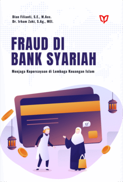 Fraud di Bank Syariah: Menjaga Kepercayaan di Lembaga Keuangan Islam