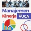 Manajemen Kinerja di Era Vuca