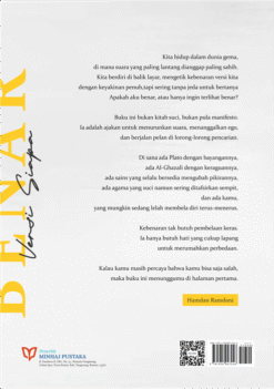 Alternative view of Benar Versi Siapa?  Memahami Kebenaran Tanpa Merasa Paling Benar