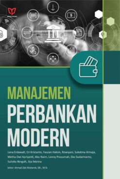 Manajemen Perbankan Modern: Strategi, Inovasi, dan Digitalisasi