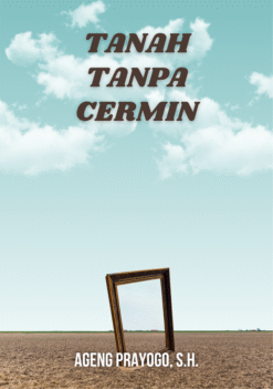 Tanah Tanpa Cermin