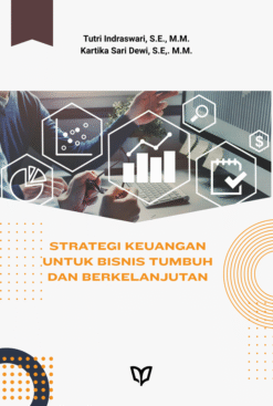 Strategi Keuangan untuk Bisnis Tumbuh dan Berkelanjutan