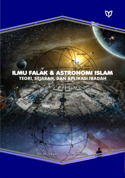Ilmu Falak Dan Astronomi Islam: Teori, Sejarah, dan Aplikasi Ibadah