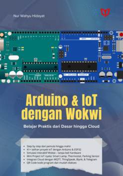 Arduino & IoT dengan Wokwi: Belajar Praktis dari Dasar hingga Cloud