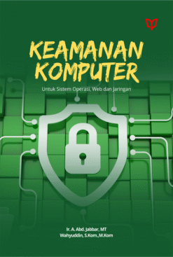 Keamanan Komputer untuk Sistem Operasi, Web dan Jaringan
