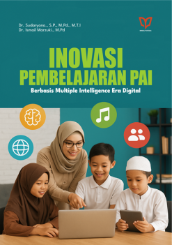 Sampul buku Inovasi Pembelajaran PAI Berbasis Multiple Intelligence Era Digital oleh Dr. Sudaryono dan Dr. Ismail Marzuki, diterbitkan Minhaj Pustaka 2025