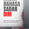 Sadar Bahasa, Sadar Diri: Revolusi Sunyi dalam Konservasi Budaya