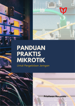 Panduan Praktis Mikrotik untuk Pengelolaan Jaringan