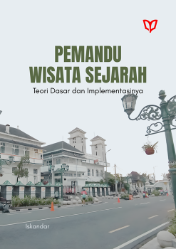 Pemandu Wisata Sejarah: Teori Dasar dan Implementasinya