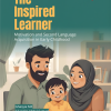 The Inspired Learner: Motivation and Second Language Acquisition in Early Childhood