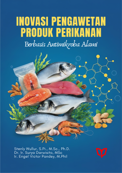 Inovasi Pengawetan Produk Perikanan Berbasis Antimikroba Alami