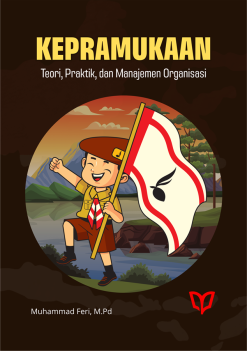 Kepramukaan: Teori, Praktik, dan Manajemen Organisasi