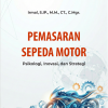 Pemasaran Sepeda Motor: Psikologi, Inovasi, dan Strategi