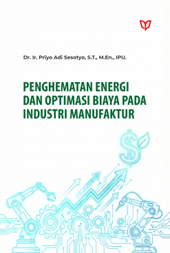 Penghematan Energi dan Optimasi Biaya pada Industri Manufaktur