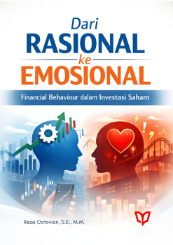 Dari Rasional ke Emosional: Financial Behaviour dalam Investasi Saham