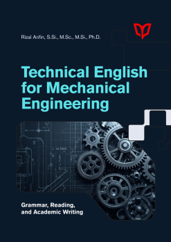 Technical English for Mechanical Engineering: Grammar, Reading, and Academic Writing