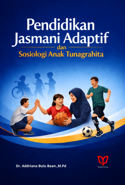 Pendidikan Jasmani Adaptif dan Sosiologi Anak Tunagrahita