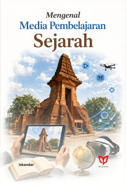 Mengenal Media Pembelajaran Sejarah