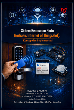 Sistem Keamanan Pintu Berbasis Internet of Things (IoT): Konsep dan Implementasi
