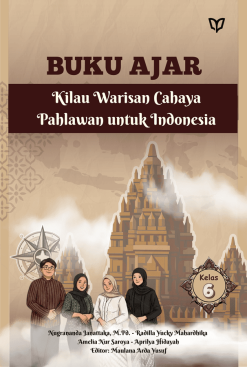 Buku Ajar Kilau Warisan Cahaya Pahlawan untuk Indonesia Kelas 6 SD